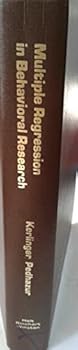 Hardcover Multiple regression in behavioral research Book