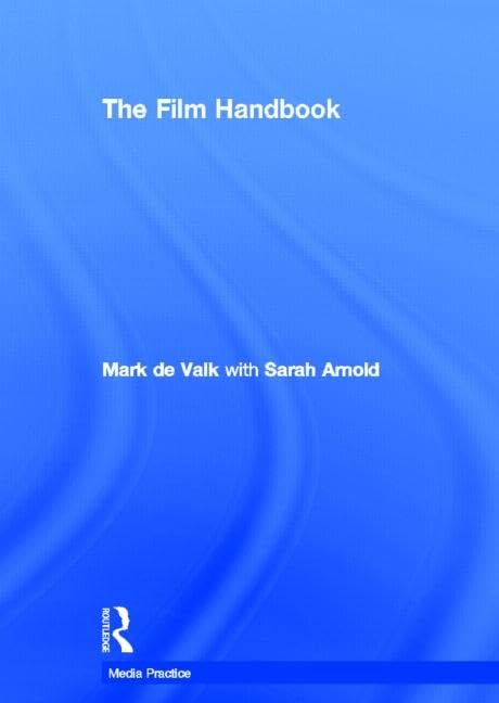 The Film Handbook livre cinéma réalisation et guide de production audiovisuelle