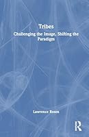 Tribes: Challenging the Image, Shifting the Paradigm 1041149328 Book Cover