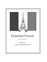 Essential French - Black & White Edition 1514645491 Book Cover