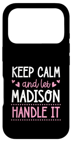 Keep Calm And Let Madison Handle It Chill �t�@�[�X�g�l�[�� �X�}�z�P�[�X iPhone 17 Pro �p