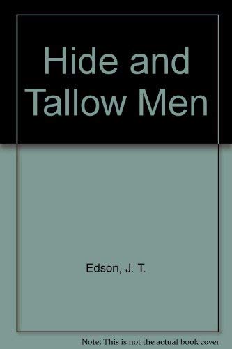 Hide and Tallow Men 1850573344 Book Cover