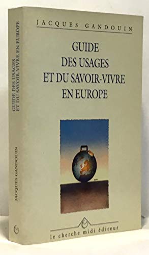 Télécharger Guide des usages et du savoir-vivre en Europe PDF Ebook En Ligne