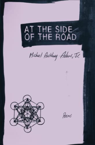 At the Side of the Road: Poems