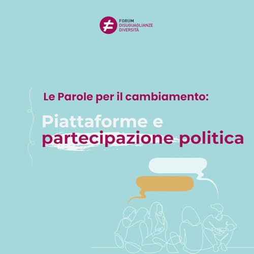 Le Parole per il cambiamento: Piattaforme e partecipazione politica