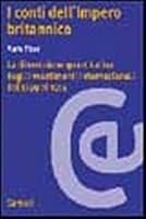 I Conti Dell'impero Britannico: La Dimensione Quantitativa Degli Investimenti Internazionali Dal 1799 Al 1914 8843021907 Book Cover