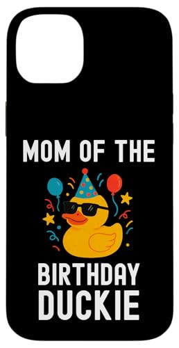 Mom of the Birthday Duckie 킢t@~[p[eB[}b`OfUC X}zP[X iPhone 14 Plus p