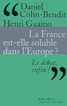Paperback La France, est-elle soluble dans l'Europe (French Edition) [French] Book