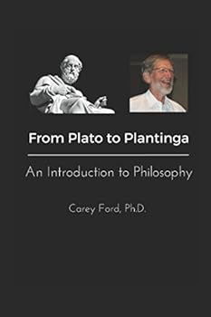 Paperback From Plato to Plantinga: An Introduction to Philosophy: 2017 Updated Edition Book