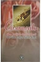 Matrimonio ¿Un Jardín de Sueños? ¿O un lugar sin color? 8573040912 Book Cover