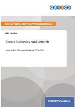 Paperback Thema Marketing und Vertrieb: Ausgewählte Themen, Jahrgänge 2006-2014 [German] Book