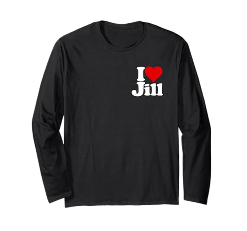 I LOVE HEART JILL NOM SUR UN T-SHIRT Manche Longue