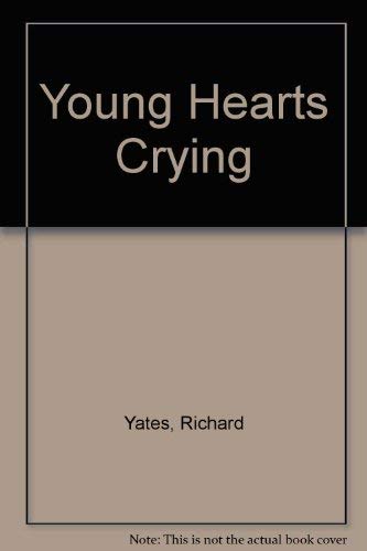 Young Hearts Crying 0385294417 Book Cover
