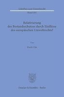 Relativierung Des Bestandsschutzes Durch Einflusse Des Europaischen Umweltrechts? 3428188713 Book Cover