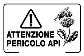 NEW CARTELLO SEGNALETICO - Attenzione pericolo api...