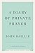 A Diary of Private Prayer