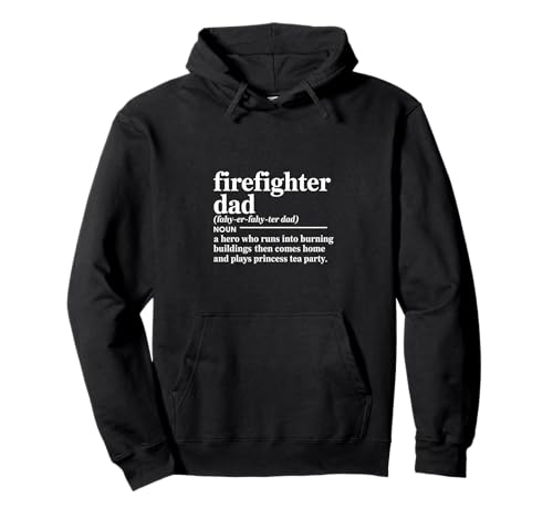 ���h�m �p�p Firefighter Dad Fahy Er Fahy Ter Dad Noun �q�[���[ �p�[�J�[