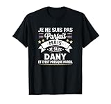 Id�e Cadeau Personnalis� Pr�nom Dany Humour Homme T-Shirt