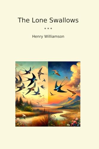 The Lone Swallows (Classic Books)