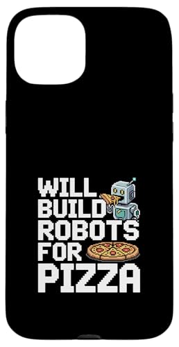 Will Build Robots For Pizza �G���W�j�A�����O���{�b�g |- �X�}�z�P�[�X iPhone 15 Plus �p