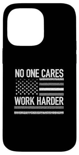 No One Cares Work Harder `x[V߂郏[NAEgW AJ X}zP[X iPhone 14 Pro Max p