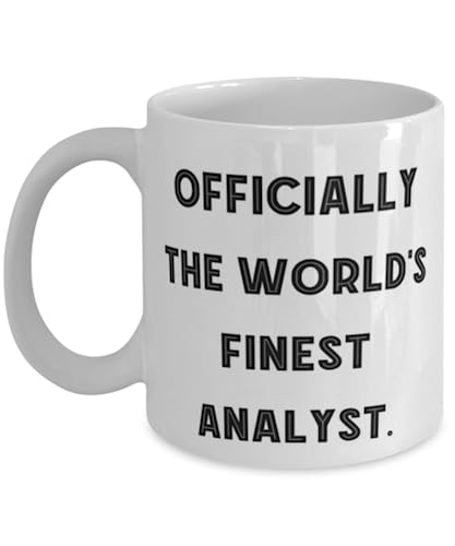 Sarcastic Analyst Gifts, Officially the World's Finest Analyst, Birthday 11oz 15oz Mug For Analyst from Coworkers, Analytical, Analytical thinker, Problem solver, Critical thinking, Presentation