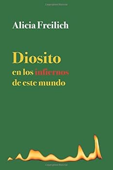 Paperback Diosito en los infiernos de este mundo (Spanish Edition) [Spanish] Book