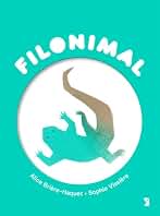 El Lagarto de Heidegger: 4 (Filonimal)