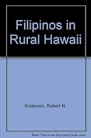 Filipinos in Rural Hawaii 0824808215 Book Cover