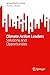 Climate Action Leaders: Solutions and Opportunities (SpringerBriefs in Energy)