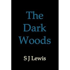 The Dark Woods Audiolibro Por SJ Lewis arte de portada