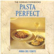 Pasta Perfect (The Conran Cookbooks) 0385238134 Book Cover