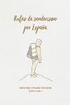 Ruta de senderismo por España: Diario para explora...: 