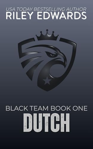 DUTCH (Black Team Book 1)