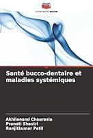 Santé bucco-dentaire et maladies systémiques (French Edition) 6202333677 Book Cover