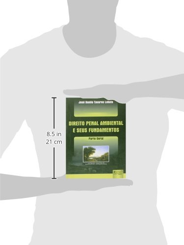 Direito Penal Ambiental e seus Fundamentos: Parte Geral