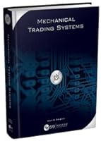 Mechanical Trading Systems 0991040600 Book Cover