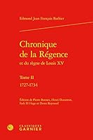 Chronique de la Regence: 1727-1734 2406114333 Book Cover
