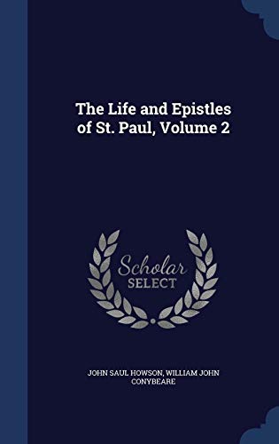 The Life and Epistles of St. Paul, Volume 2 1298927803 Book Cover