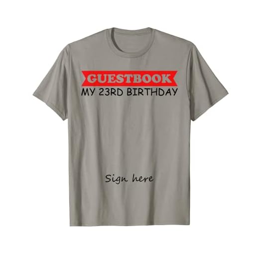 Libro de visitas - Mi 23 cumpleaños Camiseta