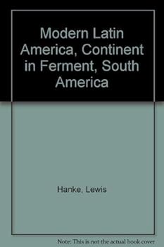 Paperback Modern Latin America, Continent in Ferment, South America Book