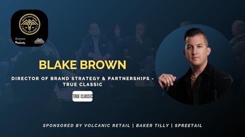From Product to Emotion: The New Era of Men's Branding | Blake Brown