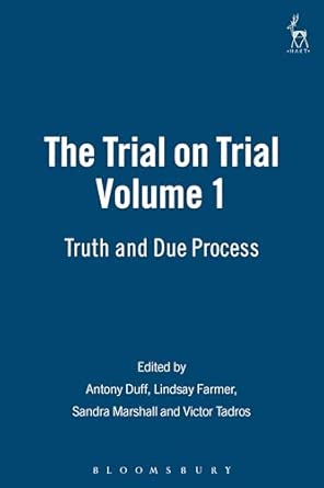 The Trial on Trial: Volume 1: Truth and Due Process book cover