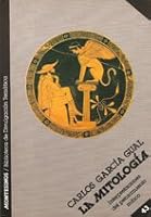 La mitología: Interpretaciones del pensamiento mítico 8476390297 Book Cover