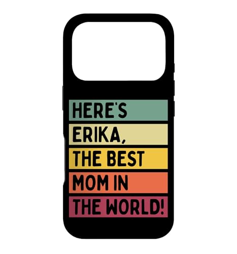 Here's Erika The Best Mom In The World ��̓� ���g�� �X�}�z�P�[�X iPhone 17 Pro �p