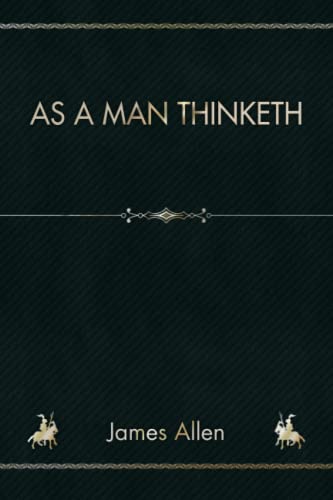 As a Man Thinketh