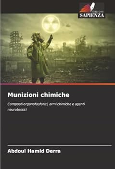 Munizioni chimiche (Italian Edition)