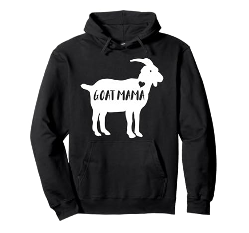 Goat Mama Funny Goat Lover Farmer Sweat à Capuche