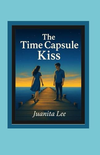 The Time Capsule Kiss
