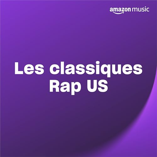 Les classiques Rap US